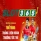 nhà cái Slot365 - Trải nghiệm cược đỉnh cao và an toàn